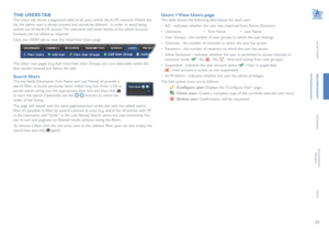 Page 3635
INSTALLATION
CONFIGURATION
OPERATION
FURTHERINFORMATION
INDEX
THE USERS TAB
The Users tab shows a paginated table of all users within the A.I.M. network. Within the 
list, the admin user is always present and cannot be deleted - in order to avoid being 
locked out of the A.I.M. system. The username and name details of the admin account, 
however, can be edited as required.  
Click the USERS tab to view the initial View Users page.  
The other user pages (e.g. Add User, View User Groups, etc.) are...