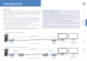 Page 32
CONTENTS
INTRODUCTION
INSTALLATION
OPERATION
FURTHERINFORMATION
Introduction
WELCOME
Thank you for choosing the AdderLink X-DVIPRO or X-DVIPRO-MS2 extenders. These 
compact modules provide the quickest way to extend high quality single link DVI digital 
video plus USB keyboard, mouse and stereo audio (plus on MS2 variants, a second digital 
video channel and audio channel) with an additional two USB peripherals up to 50 meters 
away from your computer. 
Thanks to our long involvement and investment in...