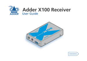 Page 1
Adder	X00	Receiver
User.Guide
contents
REMOTE
ADDER
®
T OL O C AL
P OW E R  