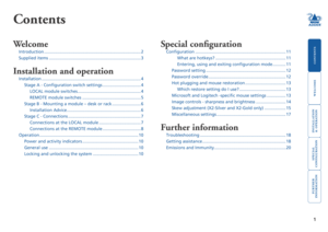 Page 2



1
 


SECT 1
Contents
Welcome
Introduction ........................................................................\
.........2
Supplied items ........................................................................\
.....3
Installation and operation
Installation ........................................................................\
...........4
Stage A - Configuration switch settings ................................4
LOCAL...