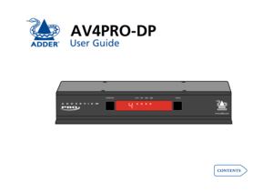 Page 1AV4PRO-DP
User Guide

COMPUTERKVMSPKUSB1 USB2 MODE
www.adder .com 