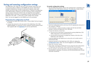 Page 28







Saving and restoring configuration settings
The AdderView CATx 1000 can store up to 256 computer names and 5 sets 
of user access rights in addition to the ADMIN user account. Particularl\�y in 
cascaded configurations, manually re-entering all computer names, port 
numbers and access rights can be a lengthy process. Therefore, the AdderView 
CATx 1000 provides a method to save and, if required, restore configuration 
settings...