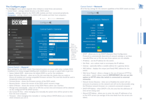 Page 2120
INSTALLATION
CONFIGURATION
OPERATION
FURTHERINFORMATION
INDEX
The Configure pages
The Configure menu option expands when clicked to reveal three sub-sections: 
• Central Switch - settings related directly to the DDX switch.
• Consoles - settings related to the DDX-USR modules and their connected peripherals. 
• Computers - settings related to the DDX-CAM modules and their host computers.
Central Switch > General
Basic settings for the DDX switch. Description/Location are most useful when multiple DDX...