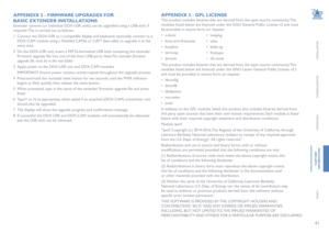 Page 4241
INSTALLATION
CONFIGURATION
OPERATION
FURTHERINFORMATION
INDEX
APPENDIX 2 - FIRMWARE UPGRADES FOR  
BASIC EXTENDER INSTALLATIONS
Extender systems (or individual DDX-USR units) can be upgraded using a USB stick if 
required. This is carried out as follows:
1 Connect the DDX-USR to a compatible display and keyboard; optionally connect to a 
DDX-CAM module using a Shielded CAT6a or CAT7 data cable to upgrade it at the 
same time.
2 On the DDX-USR unit, insert a FAT32-formatted USB stick containing the...