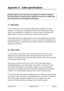 Page 26AdderView USBInstallation and UsePage 25Appendix A.  Cable specificationsShielded cables must be used with this equipment to maintain compliancewith radio frequency energy emission regulations and ensure a suitably highlevel of immunity to electromagnetic disturbances.A1. USB cables
The construction and maximum length of USB cables is specified in the USB
standard. You should only use cables that conform to this USB standard. These
cables will be shielded and no longer than 5 metres in length. USB cables...