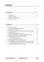 Page 5SmartView MultiscreenInstallation and UsePage 4Contents1. Introduction....................................................................................6
1.1 Key features...........................................................................................6
1.2 Package contents..................................................................................8
1.3 Remote controller contents....................................................................8
1.4 Product information...