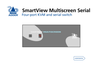 Page 1
SmartView Multiscreen Serial
Four-port.KVM.and.serial.switch

SMARTVIEWMULTISCREEN 