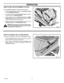 Page 12  
OPERATION 
HOWTOUSETHEATTACHMENTCLUTCH 
Usetheattachmentclutchtoengagetheblade(Figure5). 
1.Beforeyoustarttheengine,makesuretheattachmentclutch 
isintheDISENGAGEposition. 
2. 
3. 
4. Torotatetheblade,movetheattachmentclutchforwardto 
lockthebladeintheENGAGEposition. 
Tostoptheblade,movetheattachmentclutchtotheDISEN- 
GAGEposition.Beforeyouleavetheoperatorsposition, 
makesurethebladehasstoppedrotating. 
Beforeyouridetheunitacrossasidewalkoraroad,movethe 
attachmentclutchtotheDISENGAGEposition....