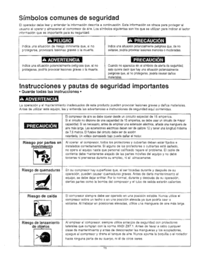 Page 13  
Sfmboloscomunesdeseguridad 
E!operadordebeleeryentanderlainformaciPndescritaacontinuaeiPn.EstainformaciPnseofreseparsprotegeral 
usuarioalopararyalmacenareleompresordeaire.Loss[mbolossiguientessonlosqueseutilizanparaindicarsllector 
informaciPnqueesimportanteparssuseguridad 
Ir_dicaunasituaciPnderiesgoinminenteque,alno 
protegerse,proveoaratesionesgravesoiamuerte. 
IndiesunasituaciPnpotenclalmemep_hgrosaqua,alno 
protegerse,podriaprovocarlesionesgravesolamuerte....