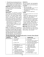 Page 18  
3.Reinstallknobsandcarriageboltstolower 
handle/handlebracketsforsafekeeping. 
•Whensettingupyourhandlefromthe 
storageposition,lowerhandlewillrequire 
manuallylockingintomowingposition. 
IMPORTANT:Whenfoldingthehandlefor 
storageortransportation,besuretofold 
thehandleasshownoryoumaydamage 
thecontrolcables. 
ENGINE 
FUELSYSTEM 
IMPORTANT:Itisimportanttoprevent 
gumdepositsfromforminginessentialfuel 
systempartssuchascarburetor,fuelfilter, 
fuelhose,ortankduringstorage.Alcohol...