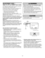 Page 2020
ADJUSTMENT STEP 1
Adjust the UP and DOWN Travel Limits
Limit adjustment settings regulate the points at which the
door will stop when moving up or down.
To operate the opener, press the Door Control push bar.
Run the opener through a complete travel cycle.
 Does the door open and close completely?
 Does the door stay closed and not reverseunintentionally when fully closed?
If your door passes both of these tests, no limit
adjustments are necessary unless the reversing test fails
(Adjustment Step 3,...