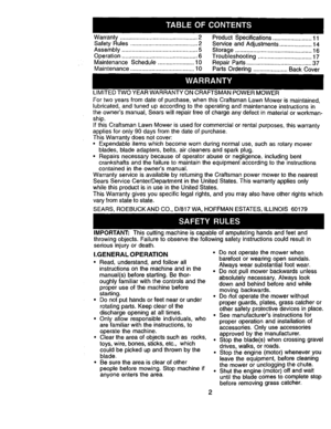 Page 2  
Warranty...............................................2 
SafetyRules.........................................2 
Assembly..............................................5 
Operation..............................................6 
MaintenanceSchedule......................10 
Maintenance.......................................10 ProductSpecifications........................11 
ServiceandAdjustments....................14 
Storage...............................................16...