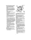 Page 11  
COLDSTART(Seefigureonthispage) 
•Besuretheaugerddveleverisinthe 
disengaged(Released)position, 
•Movethethrottlecontrolto_(Fast) 
position. 
•Removethekeysfromtheplasticbag. 
Insertonekeyintotheignitionslot.Be 
sureitsnapsintoplace.DONOTTURN 
KEY.Keepthesecondkeyinasafe 
place. 
•RotatethechokecontroltoH 
chokeONposition. 
•Connectthepowercordtotheswitchbox 
ontheengine. 
•Plugtheotherendofthepowercordinto 
athree-hole,grounded120voltA.C, 
receptacle. 
•Pushthepnmerbuttonwhilecoveringthe...