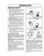 Page 56  
......................OPERACION 
COMOUSARELPASADORDE 
ENGANCHEDELARUEDA 
QLaruedaizquierdaest&aseguradaalejemedianteun 
pasadordeenganchaenanitlo(yealaFig,12A).Esta 
unidadfuedespachadaconelpasadorenlaposici6n.de 
enganche(atray,sdetorificiodelarueda) 
•Paramayormaniobrabitidadencondicionesdenieve 
ligera,desconecteelpasador(s&quelodelaposici6nde 
enganchedeiarueda)eintrod0zcaloenetorificiopara 
tracci(_nsencifla(desenganchesolamenteetorificiodel 
aje)-yealaFig,,12B,...