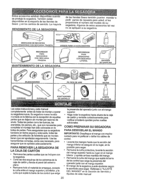 Page 20  
Estosaccesoriosestabandtsponiblescuando 
seprodujolasegadora,Tambi_nest&n 
disponlbfesenlamayor{adelastlendasde 
Searsyenloscentrosdeservtcio,Lamayoda 
RE.O,M,E.TOoES GAOO.A 
@---L.; 
DESVIAOORDERECORTES 
PARASEGADORASCONDESCARGATRASERA 
RECOREDOR 
PARA 
SEGADORAS 
CONDESCARGA 
TRASERA delastiendasSearstambi#npuedenmandara 
pedirpartesderepuestoparausted,sites 
propo[cionaelnumerodelmodelodesu 
segadora.Algunosdeestosaccesoriostatvez 
noseapliquenasusegadora. 
m,,,u,..................J,,...