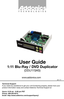 Page 1Technical Support
If you need any assistance to get your unit functioning properly, please have your 
product information ready and contact Addonics Technical Support at:
Hours: 8:30 am - 6:00 pm PST
Phone: 408-453-6212
Email: http://www.addonics.com/support/query/
v8.1.11
T E C H N O L O G I E S
www.addonics.com
User Guide
1:11 Blu-Ray / DVD Duplicator
(DDU11SAS)         