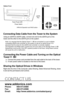 Page 2www.addonics.com
Phone:   408-573-8580
Fax:    408-573-8588
Email:   http://www.addonics.com/sales/query/
CO NTA CT U S
C onnecting  Dat a C ab le  f r o m  t h e T o w er t o  t h e S yst em
Usin g a n e S ATA  to  e S ATA  cabl e, conne ct o ne e nd to  th e e S ATA  p ort o n th e 
 
t owe r a nd th e o th er to  th e e S ATA  p ort o n th e s y ste m .
Connecting  t h e P ow er C ab le  a n d T u rning on  t h e O ptic al 
T o w er V  -  B D
a.  Conne ct th e powe r cor d provide d fr o m  th e wal l...