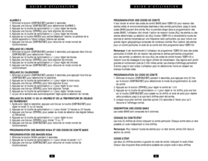 Page 12GUIDE D’UTILISATION
PROGRAMMATION DES CODES DE COMTÉ
Il faut choisir et entrer des codes de comté SAME dans l’ESP2100 pour recevoir des
alertes météo et environnementales destinées à des comtés particuliers. Jusqu’à neufs
codes SAME peuvent être entrés. Pour la première étape dans la programmation des
codes SAME, l’utilisateur doit choisir l’option de recevoir toutes (ALL) les alertes ou des
alertes déterminées. La sélection de (ALL) forcera l’ESP2100 à retransmettre toutes les
alarmes et alertes...