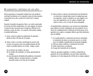 Page 193. Etón le dará un número de Autorización de Devolución 
y la dirección a donde debe enviar la unidad para que 
sea reparada. Envíe la unidad en su caja original o en 
una caja equivalente, con un seguro completo que 
cubra su valor y con el costo de envío prepagado.
El mantenimiento, reparación y uso correcto son importantes
para obtener un buen rendimiento de este producto. Por lo
tanto, lea cuidadosamente el Manual de Instrucciones. Estagarantía no se aplica a cualquier defecto que Etón determine
que...