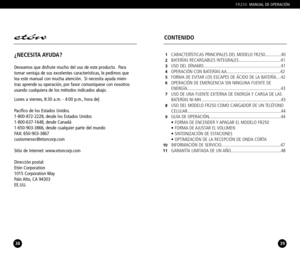 Page 203938
FR250MANUAL DE OPERACIÓN 
¿NECESITA AYUDA?
Deseamos que disfrute mucho del uso de este producto. Para
tomar ventaja de sus excelentes características, le pedimos que
lea este manual con mucha atención. Si necesita ayuda mien
tras aprende su operación, por favor comuníquese con nosotros
usando cualquiera de los métodos indicados abajo.
Lunes a viernes, 8:30 a.m.  4:00 p.m., hora de|
Pacífico de los Estados Unidos.
18008722228, desde los Estados Unidos
18006371648, desde Canadá
16509033866, desde...