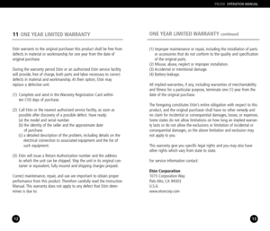 Page 713
FR250OPERATION MANUAL
Etón warrants to the original purchaser this product shall be free from
defects in material or workmanship for one year from the date of
original purchase.
During the warranty period Etón or an authorized Etón service facility
will provide, free of charge, both parts and labor necessary to correct
defects in material and workmanship. At their option, Etón mayreplace a defective unit.
(1)  Complete and send in the Warranty Registration Card within 
ten (10) days of purchase.
(2)...
