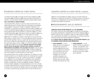 Page 1324
7GARANTIE LIMITÉE AU CLIENT INITIAL
25
GARANTIE LIMITÉE AU CLIENT INITIAL continué
FR300MANUEL D’OPÉRATION
Ce produit de marque etónou Grundig, tel que fourni et distribué par etónCorporation (etón) est garanti par etóncontre tout défaut de fabrication en
matériau et en maind’œuvre pendant la période de garantie limitée suivante:
UN (1) AN PIÈCES ET MAIN D’ŒUVRE
Cette garantie limitée commence à partir de la date de l’achat initial, et est
valide seulement pour les produits achetés par l’intermédiaire...