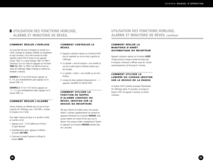 Page 25G4000AMANUEL DOPÉRATION
49
COMMENT RÉGLER LA 
MINUTERIE D’ARRÊT 
AUTOMATIQUE DU RÉCEPTEUR
Appuyez à plusieurs reprises sur le bouton SLEEP.
Chaque pression change la durée de temps que 
le récepteur continuera à diffuser avant de s’arrêter
automatiquement, de 60 jusqu’à 0 minutes.
COMMENT UTILISER LA
LUMIÈRE DU CADRAN (BOUTONSUR LE DESSUS DE LA RADIO)
Le bouton LIGHT (Lumière) provoque l’illumination
de l’affichage. Après 10 secondes, ou lorsque le
bouton LIGHT est appuyé à nouveau, la lumière...