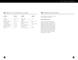 Page 68G4000AMANUAL DE OPERACIÓN 
135
Puede comunicarse con el departamento de servicio
de Etón para obtener más información:
customersvc@etoncorp.com
Escribanos por una Autorización de Devolución
antes de enviar su unidad. Si desea retornar su
unidad para obtener servicio, empaque el receptor
cuidadosamente usando la caja original u otra caja
apropiada. Escriba su dirección de retorno clara
mente sobre la caja e incluya una carta describien
do el servicio requerido, los síntomas o problemas.
También incluya su...