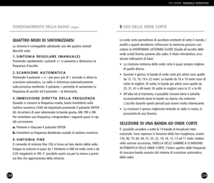 Page 115229
Le onde corte permettono di ascoltare emittenti di tutto il mondo. I
neofiti e quanti desiderino rinfrescarsi la memoria possono con
sultare la SHORTWAVE LISTENING GUIDE [Guida allascolto delle
onde corte] fornita assieme alla radio. A titolo introduttivo, eccoalcune indicazioni di base:
• La ricezione notturna delle onde corte è quasi sempre migliore 
di quella diurna.
• Durante il giorno, le bande di onde corte più attive sono quelle 
da 13, 15, 16, 19 e 22 metri. Le bande da 16 e 19 metri sono di...