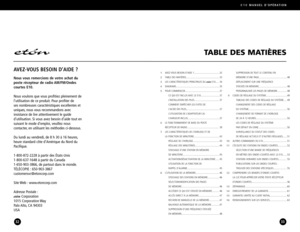 Page 17AVEZVOUS BESOIN D’AIDE ?........................................ 32
TABLE DES MATIÈRES.................................................... 33
LES CARACTÉRISTIQUES PRINCIPALES DU 
etónE10..... 34
DIAGRAMS.................................................................... 35
POUR COMMENCER...................................................... 37
CE QUI EST INCLUS AVEC LE E10............................. 37
L’INSTALLATION DES PILES....................................... 37COMMENT EMPÊCHER LES FUITES DE...