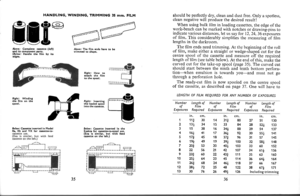 Page 21888@ ##Above: Completc cassette (left)rnd its component parts.(8elow: Handle thc film by itssdtes.
HANDLING, trVINDING, TRIMMING 35 mm. FILMshould be perfectly dry, clean and dust free. Only a spotless,clean negative will produce the desired result! -
Whgn using bulk film in loading cassettes, the edge of thervork-bench can be marked with notches or drawing-pins toindicate various distances, let us say for 12,24,36 eiposuresof film. This considerably sirnplifies the measuring-of filmlengths in the...