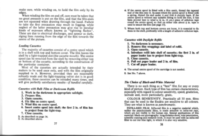 Page 22m_4ke sure, while winding on, to hold the film only by itsedges.When winding the film on and off, care must be taken thatno great pressure is put on the film, and that the film-endsare not squeezed when drawing through the hand. Failureto take the first precaution may result in fogging, while
leglect of the latter precaution may give rise to peculiarkinds of exposure effects known as lightning flashes.These are due to electrical discharges, and appear as dark,zigzag lines running from the edge of the...