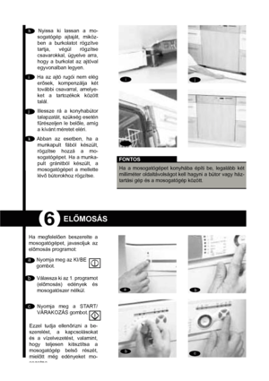 Page 136
h
ii
jj
k
a
a b
b
b c
ch  Nyissa ki lassan a mo-
sogatógép ajtaját, miköz-
ben a burkolatot rögzítve 
tartja, végül rögzítse 
csavarokkal, ügyelve arra, 
hogy a burkolat az ajtóval 
egyvonalban legyen. 
i Ha az ajtó rugói nem elég 
ersek, kompenzálja két 
további csavarral, amelye-
ket a tartozékok között 
talál.
j Illessze rá a konyhabútor 
talapzatát, szükség esetén 
f&részeljen le belle, amíg 
a kívánt méretet eléri. 
k Abban az esetben, ha a 
munkapult fából készült, 
rögzítse hozzá a mo-...