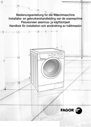 Page 1Bedienungsanleitung für die Waschmaschine
Installatie- en gebruikershandleiding van de wasmachine
Pesukoneen asennus- ja käyttöohjeet
Handbok för installation och användning av tvättmaskin
 