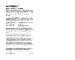 Page 15USE & CARE INSTRUCTIONS
ESPRESSO MAKER
FES15B
LIMITED ONE-YEAR WARRANTY
Warranty Coverage: This product is warranted to be free from defects in
materials or workmanship for a period of one (1) year from the original purchase
date. This product warranty is extended only to the original consumer purchaser
of the product and is not transferable. For a period of one (1) year from the date
of original purchase of the product, our Repair Center will, at its option, either 
(1) repair the product or (2) replace...