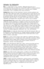 Page 17GRAIN GLOSSARY
Riceis a staple food in many countries. Although long-grain rice is
consumed more than any other rice around the world, it is inferior to brown
rice in both taste and nutrition. Brown rice is not only more complete
nutritionally, it has a wonderful nutty aroma and flavor.
Polished rice (white) has been bleached, cleaned, pearled (polished with
talc), then often oiled and coated. This refining process causes the loss of its
hull, bran and germ, which are removed from the grain (along with...