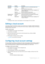 Page 261Dell AppAssure User Guide
Version 5.4.3 Revision B259 6Click Add.
The dialog box closes, and your account appears on the Clouds page of the Core Console.
Editing a cloud account
If you need to change the information to connect to your cloud account, for example to update the password or 
edit the display name, you can do so on the Tools tab of the Core Console. Complete the steps in the following 
procedure to edit a cloud account.
To edit a cloud account
1 On the AppAssure Core Console, click the Tools...