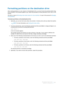 Page 275Dell AppAssure User Guide
Version 5.4.3 Revision B273
Formatting partitions on the destination drive
After creating partitions on a new volume on the destination drive, you must format the partitions before they 
can be mounted. If this situation applies to you, follow this procedure to format partitions in Ext3, Ext4, or XFS 
formats.
This task is a step in Performing a bare metal restore for Linux machines. It is part of the process for Managing 
Linux partitions.
To format partitions on the...