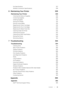 Page 11Contents |11
Fax Specifications327
Wireless Connection Specifications 328
6 Maintaining Your Printer329
Maintaining Your Printer 330
Checking the Status of Supplies 330
Conserving Supplies 330
Ordering Supplies 331
Storing Print Media 331
Storing Consumables 332
Replacing the Toner Cartridges 332
Replacing the Drum Cartridges 334
Replacing the Waste Toner Box 340
Cleaning Inside the Printer 342
Cleaning the Scanner 347
Cleaning the DADF Feed Rollers 349
Moving the Printer 349
Removing Options 351
7...