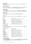 Page 142142| Dell™ Printer Configuration Web Tool
Printer Events
When faults occur, the details of all alerts or indications of faults are displayed in the 
Printer Events  page.
Printer Information
Displays the printer details such as the hardware version and Service Tag Number. This 
page can also be displayed by clicking  Printer Information in the left frame.
Printer Jobs
The Printer Jobs  menu contains information on the Job List  and Completed Jobs  
pages. These pages show the details of the status...