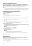 Page 214214|Printing
Storing Print Jobs With the Print Driver
To use the stored print feature, you need to select Secure Print, Proof Print , Private 
Mailbox , or Public Mailbox  from Job Type  in the General  tab of the print driver. The job 
is stored in the memory until you request to print it from the operator panel.
NOTE:
• You must specify a password for the Se cure Print and Private Mailbox jobs.
• If a document name is not assigned to your print job in the print driver, the job's name is identified...