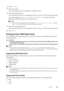 Page 215Printing |215
2Ta p     Print.
3 Select a job type.
If the desired job type is not displayed, swipe the screen.
4 Select the desired user ID.
If the desired document is not displayed, tap   or   to scroll through the screen.
If you have selected  Secure Print or Private Mailbox in step 3, enter the 
password using the number pad, and then tap  OK.
NOTE:
• If you enter an invalid password, the message  Incorrect password Try again. appears. 
Ta p   Close to re turn to

 the screen for entering the...