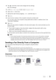 Page 251Faxing |251
4Tap  , and then check and change the fax settings.
See "Fax Settings."
5 In the  Fax Settings  screen, tap Delayed Send.
6 Select the  On check box.
7 Specify the start time by tapping – or +, and then tap  OK.
8 Ta p   Back.
9 Enter the fax number of the recipient using the number pad.
You can also select the recipient using speed dial number or address book. See 
"Automatic Redialing."
10 Ta p   Send.
When the document is loaded on the document glass, the screen prompts you...