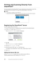 Page 272272| Printing and Scanning Directly From SharePoint®
Printing and Scanning Directly From 
SharePoint®
You can connect to the SharePoint® server directly from the printer to print the 
documents from the server or to save the scanned data to the server.
NOTE:
• This feature is available on Dell S2825cdn.
• Only the PDF and the JPEG files can be browsed, printed, and save d with this feature.
Registering the SharePoint® Server
You can register up to 10 servers.
1 Log in to the printer as a registered user...