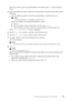 Page 275Printing and Scanning Directly From SharePoint®|275
When you want to save the scanned data to this folder, tap Next and proceed to 
step 3.
2 Select the folder you want to save the scanned data to by performing either of the 
following:
• Tap the folder you want to save the scanned data to, and then tap  Next.
NOTE:
•If the desired folder is not displayed, swipe the screen.
• Search the folder in the selected SharePoint® server.
a Ta p  .
b Enter the folder name or keywords, and then tap  Search.
c Tap...