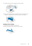 Page 337Maintaining Your Printer |337
5Pull down the tab on the drum cart ridge that you want to replace. 
6 Pull the drum cartridge halfway out by pulling the tab, and then support the drum 
cartridge from underneath with your other hand and pull it out completely.
Installing a Drum Cartridge
1Unpack a new drum cartridge of the desired color.
2 Remove the orange protective cover from the drum cartridge. 