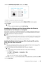 Page 47Connecting Your Printer to a Computer |47
3On the  Dell Printer Easy Install  window, click Setup.
4 Select a connection method to the printer.
5 Follow the on-screen instructions until the  Ready to Print! screen appears.
6 Click  Finish .
NOTE:
•You can verify the installation by clicking  Print Test Page.
Installing the Software and Prin t Drivers When the Printer is 
Connected to the Network or Computer
If the printer connection via USB/Ethernet/Wireless is already configured, perform the 
following...