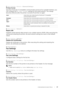 Page 97Understanding the System Menus |97
❚Admin Settings > Network > Advanced Settings >
PS Data Format
Specifies PostScript 3 Compatible communicat ion protocol for a parallel interface, you 
can configure the  PS Data Format  settings for the wired network. The change 
becomes effective after the printer is turned off and then on again.
❚Admin Settings >  Network >
Reset LAN
Initializes wired network data stored in non-volatile memory (NVM). After executing this 
setting and restarting the printer, all wired...