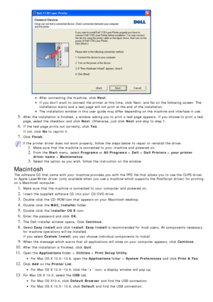 Page 21After connecting  the machine,  click  Next.
If  you don’t  want  to  connect the printer at this time,  click  Next,  and  No  on the following screen. The
installation starts  and  a  test page  will not print  at the end  of the installation.
The  installation window  in this  user  guide may differ depending on the machine and  interface in use.
5. After the installation is finished,  a  window  asking you to  print  a  test page  appears.  If  you choose to  print  a  test
page, select the checkbox...