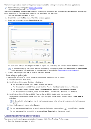 Page 26The  following procedure describes the general steps required  for printing from  various Windows applications.
Macintosh  basic printing (See Macintosh  printing).
Linux  basic printing (See 
Linux  printing ).
The  following  Printing Preferences  window  is for Notepad  in Windows XP. Your   Printing Preferences window  may
differ, depending on your  operating  system  or the application  you are using.
1.  Open the document you want  to  print.
2 .  Select  Print from  the  File menu.  The  Print...